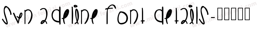 SVN Adeline Font Details字体转换